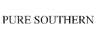PURE SOUTHERN