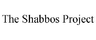 THE SHABBOS PROJECT