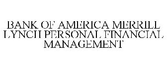BANK OF AMERICA MERRILL LYNCH PERSONAL FINANCIAL MANAGEMENT