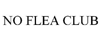 NO FLEA CLUB
