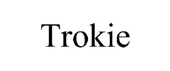 TROKIE