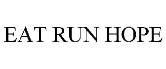 EAT RUN HOPE