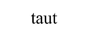 TAUT