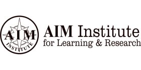 AIM INSTITUTE AIM INSTITUTE FOR LEARNING & RESEARCH