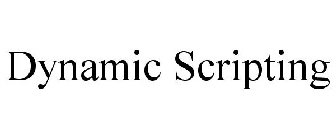 DYNAMIC SCRIPTING
