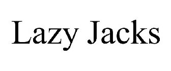 LAZY JACKS