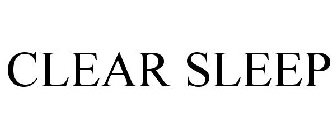 CLEAR SLEEP