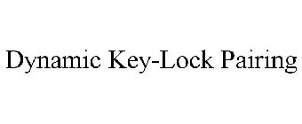 DYNAMIC KEY-LOCK PAIRING