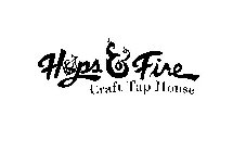 HOPS & FIRE CRAFT TAP HOUSE