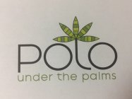 POLO UNDER THE PALMS