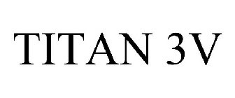 TITAN 3V