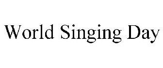 WORLD SINGING DAY