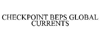 CHECKPOINT BEPS GLOBAL CURRENTS