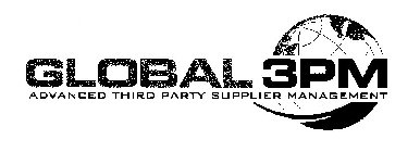 GLOBAL 3PM ADVANCED THIRD PARTY SUPPLIER MANAGEMENT