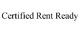 CERTIFIED RENT READY