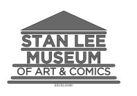 STAN LEE MUSEUM OF ART & COMICS EXCELSIOR!