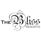 THE BLISS RESORTS