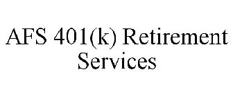 AFS 401(K) RETIREMENT SERVICES