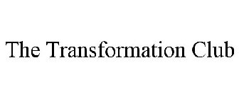 THE TRANSFORMATION CLUB