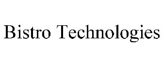 BISTRO TECHNOLOGIES