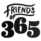 FRIENDS OF 365