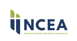 NCEA NATIONAL CATHOLIC EDUCATION ASSOCIATION