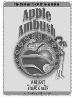 THE ORIGINAL TASTE OF TEMPTATION APPLE AMBUSH WHISKEY FLAVORED WITH REAL APPLES & SPICE