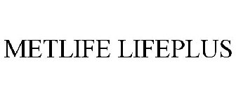 METLIFE LIFEPLUS