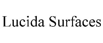 LUCIDA SURFACES