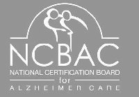 NCBAC NATIONAL CERTIFICATION BOARD FOR ALZHEIMER CARE