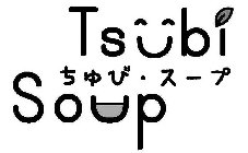 TSUBI SOUP