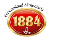 ESPECIALIDAD ALIMENTARIA 1884