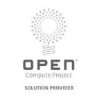 OPEN COMPUTE PROJECT SOLUTION PROVIDER