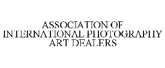 ASSOCIATION OF INTERNATIONAL PHOTOGRAPHY ART DEALERS
