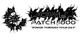 POWER PATCH 1000 