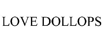 LOVE DOLLOPS