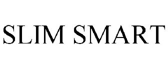 SLIMSMART