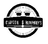 CLAYTON & HUMPHREY'S