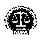 THE NATIONAL BLACK PROSECUTORS ASSOCIATION NBPA SINCE 1983
