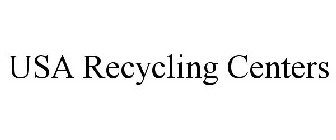 USA RECYCLING CENTERS