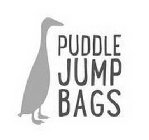 PUDDLE JUMP BAGS