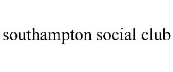 SOUTHAMPTON SOCIAL CLUB