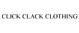 CLICK CLACK CLOTHING
