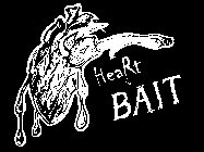 HEART FOR BAIT