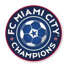 FC MIAMI CITY CHAMPIONS