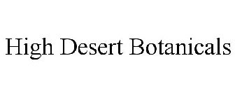 HIGH DESERT BOTANICALS