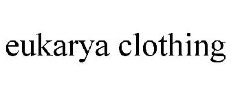EUKARYA CLOTHING