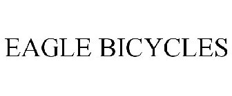 EAGLE BICYCLES