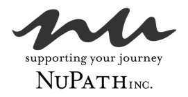 NU SUPPORTING YOUR JOURNEY NUPATH INC.