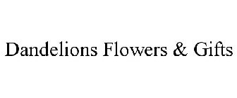 DANDELIONS FLOWERS & GIFTS